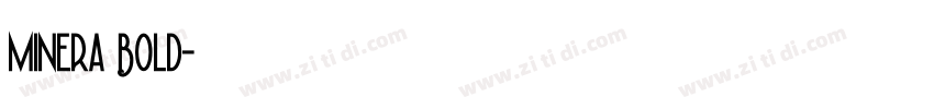 Minera Bold字体转换